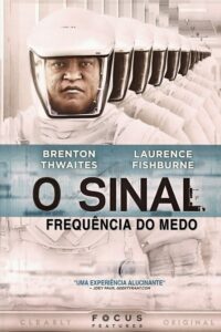 O Sinal: Frequência do Medo