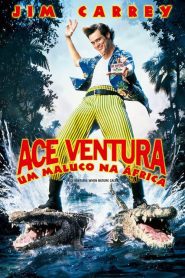 Ace Ventura 2: Um Maluco na África