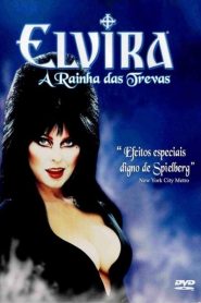 Elvira: A Rainha das Trevas