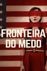 Fronteira Do Medo