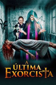 A Última Exorcista