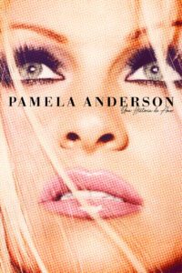 Pamela Anderson – Uma História de Amor