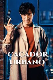 Caçador Urbano – City Hunter